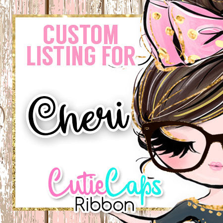 Custom Listing for Cheri
