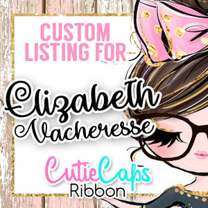 Custom Listing for Elizabeth V