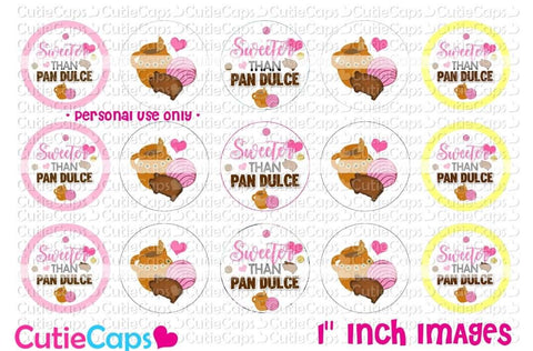 Sweeter than pan dulce, 1" Bottle cap images